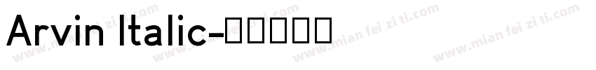 Arvin Italic字体转换